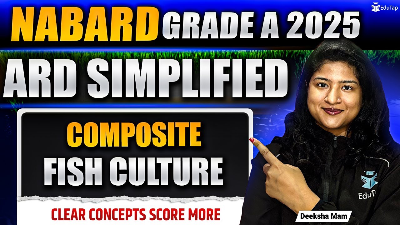 Composite Fish Culture ARD For NABARD Grade A 2025 | Agriculture and Rural Development Preparation