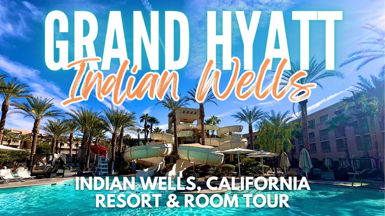 Недавно отремонтированный Grand Hyatt Indian Wells Resort & Spa (2024) | Обзор курорта и номеров