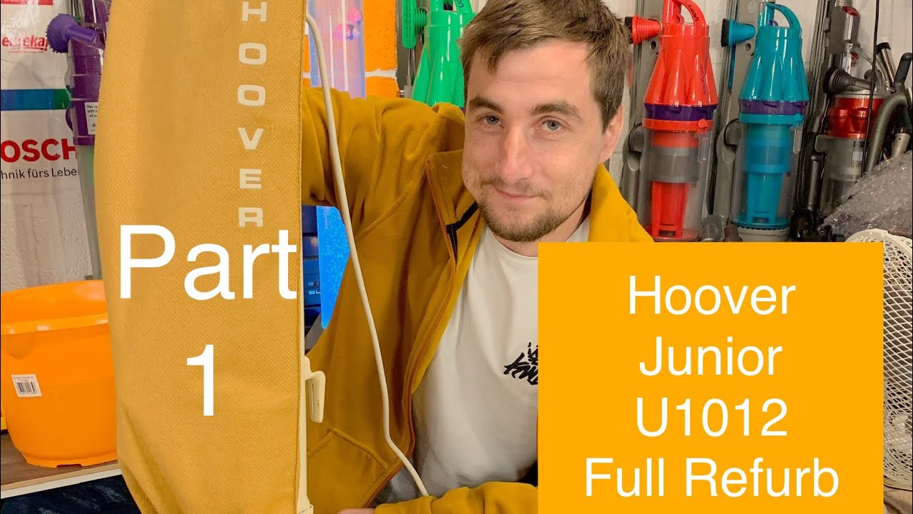 Hoover Junior U1012 Full Refurb Part 1