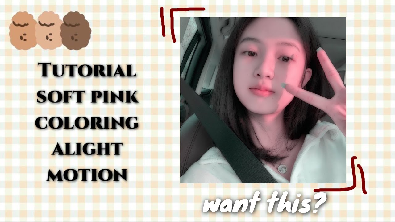 𓊔 ॱ ۪  tutorial soft pink coloring Alight Motion 🎀