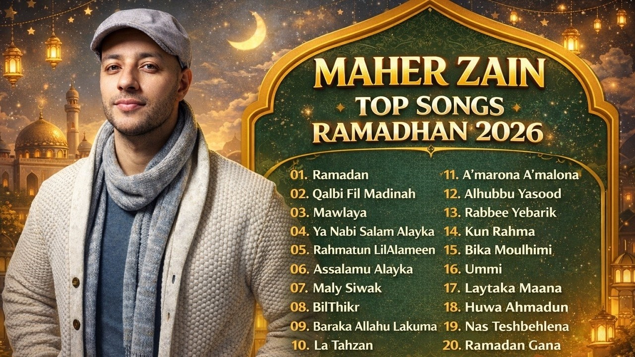 Maher Zain Full Album 2026 Terbaik | Lagu Religi & Sholawat Ramadan Paling Menyentuh