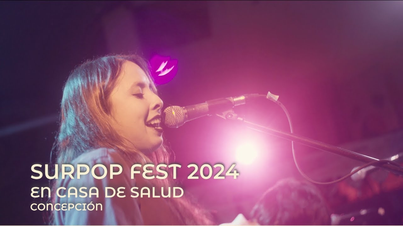 Compilado Surpop Fest 2024 (en Casa de Salud, Concepci&oacute;n)