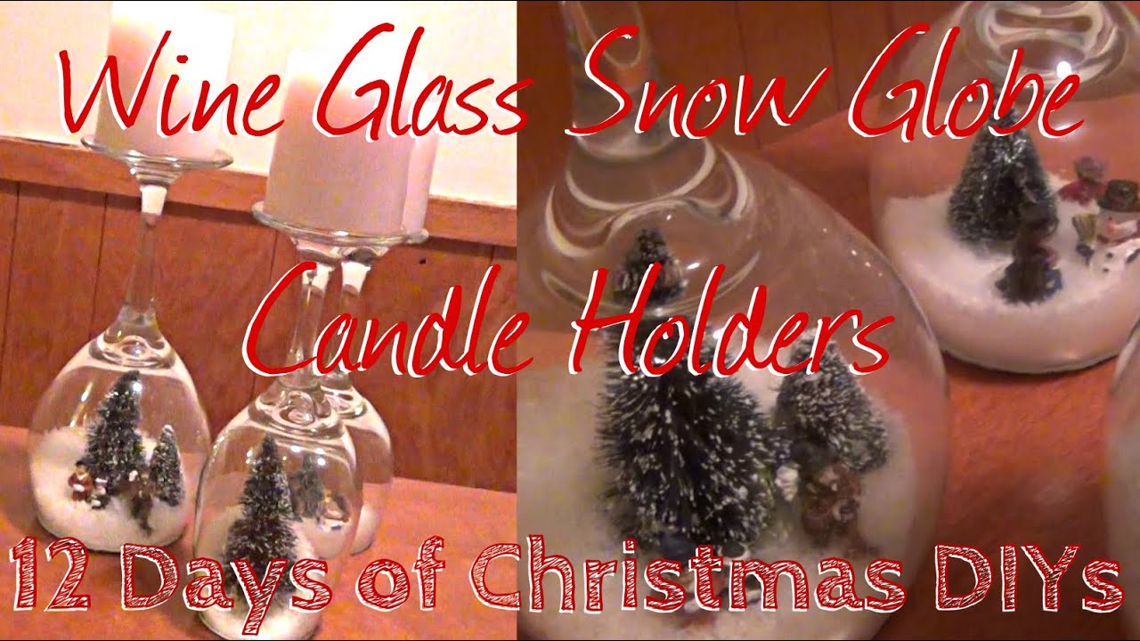 Wine Glass Snow Globe Candle Holders ♥ 12 Days of Christmas DIYs - DAY FIVE