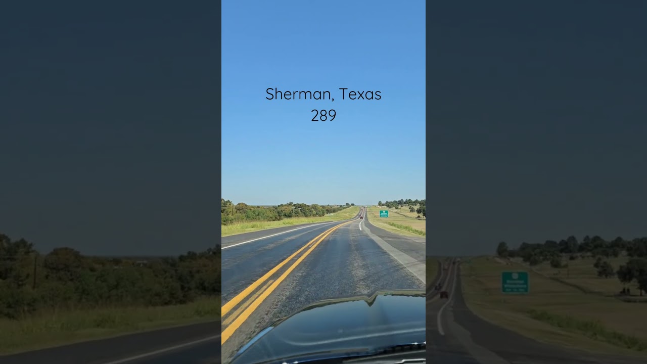 Sherman, Texas - driving on 289  #TexasVibes #ExploreTexas #TexasFeeling #texas