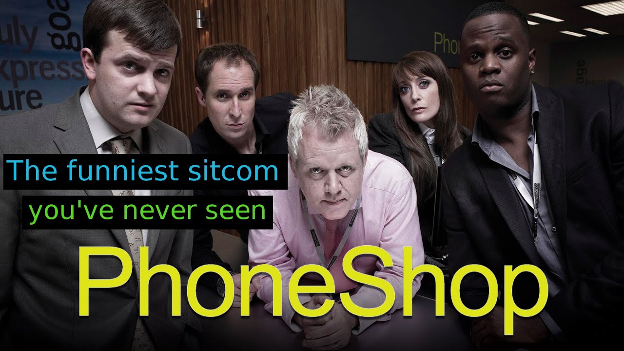 PhoneShop - The funniest sitcom you've never seen