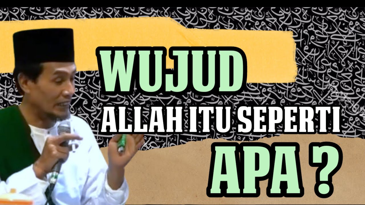 KH. MUKHLASON ROSYID 🛑 WUJUD ALLAH ITU SEPERTI APA ?