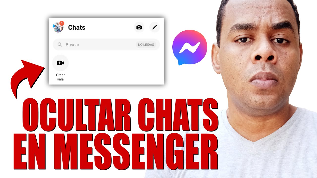 COMO OCULTAR CONVERSACIONES EN Messenger SIN ELIMINARLAS