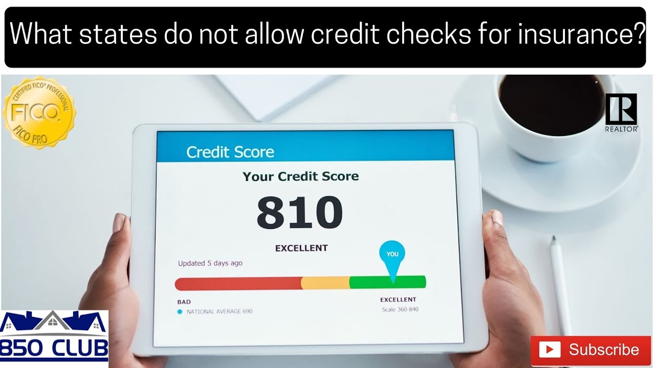 What states do not allow credit checks for insurance?
