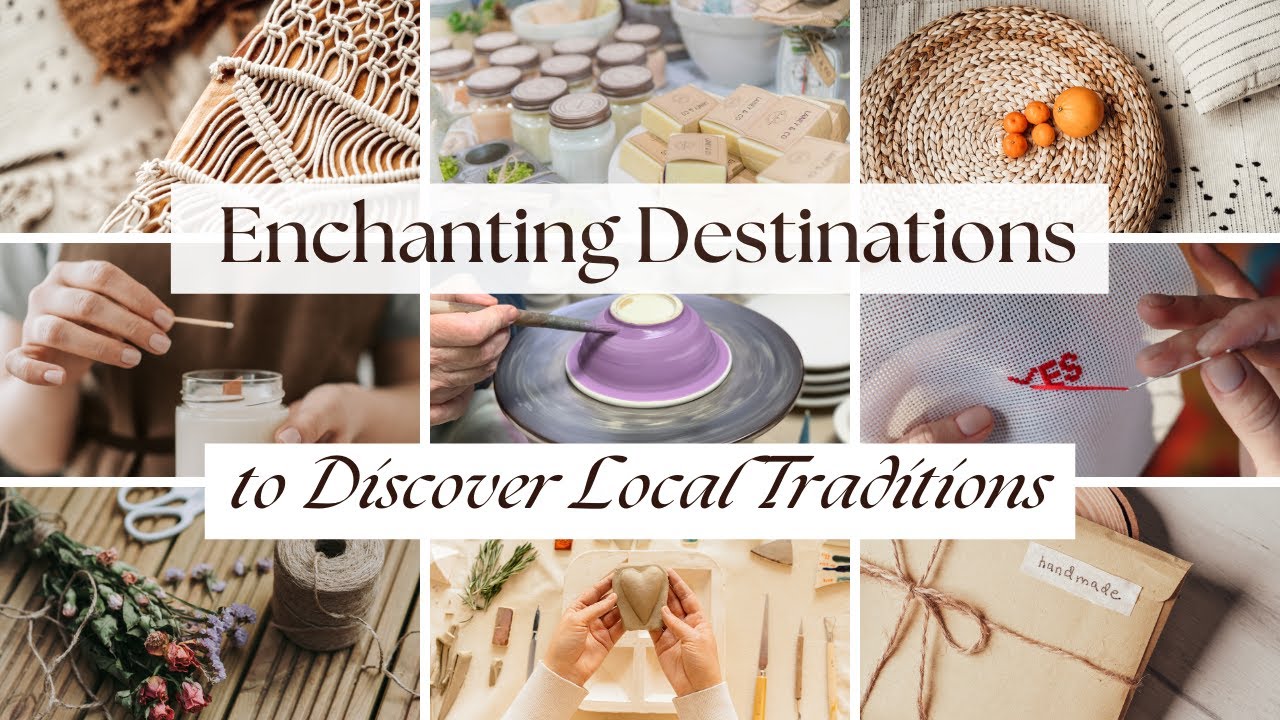 Cultural Immersion: 10 Enchanting Destinations to Discover Local Traditions