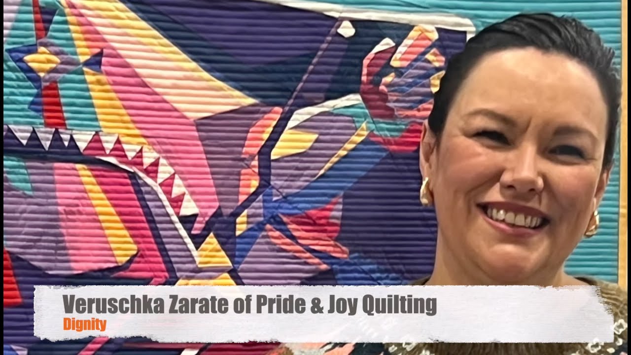 Veruschka Zarate of Pride & Joy Quilting talks about her quilt,  