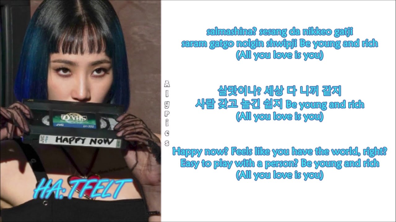 HA:TFELT - Happy Now (ft. Moonbyul of MAMAMOO) (Rom-Han-Eng Lyrics) Color & Picture Coded