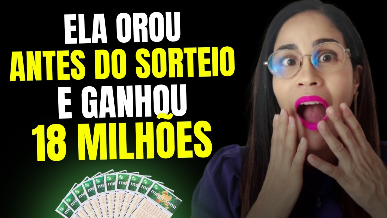 Ganhou 18 milhões na Mega sena depois de pedir assim para Deus!