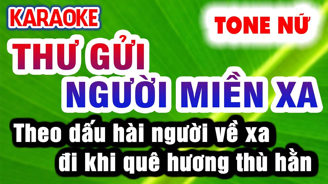 Karaoke THƯ GỬI NGƯỜI MIỀN XA Tone Nữ Nhạc Sống | Karaoke Organ 9669