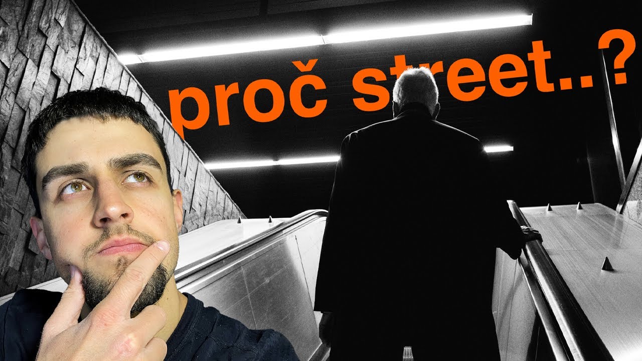 Proč fotit STREET?