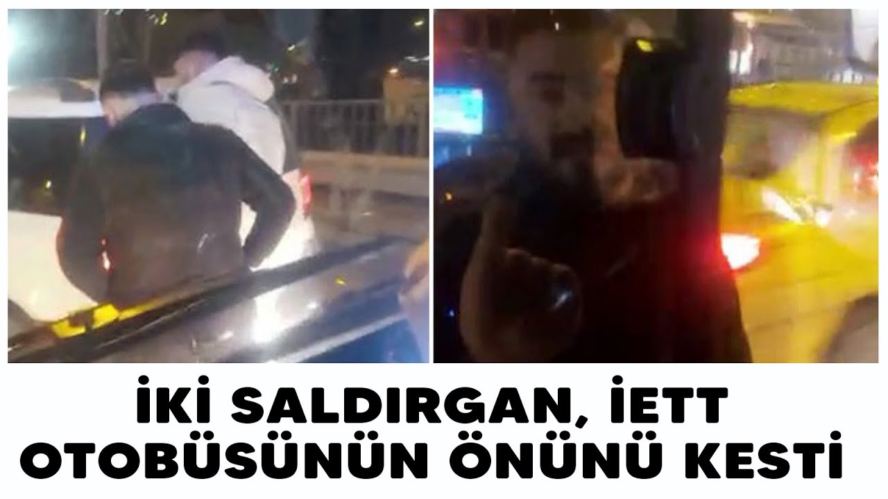 Bakırköy’de iki saldırgan İETT otobüsünün önünü kesti