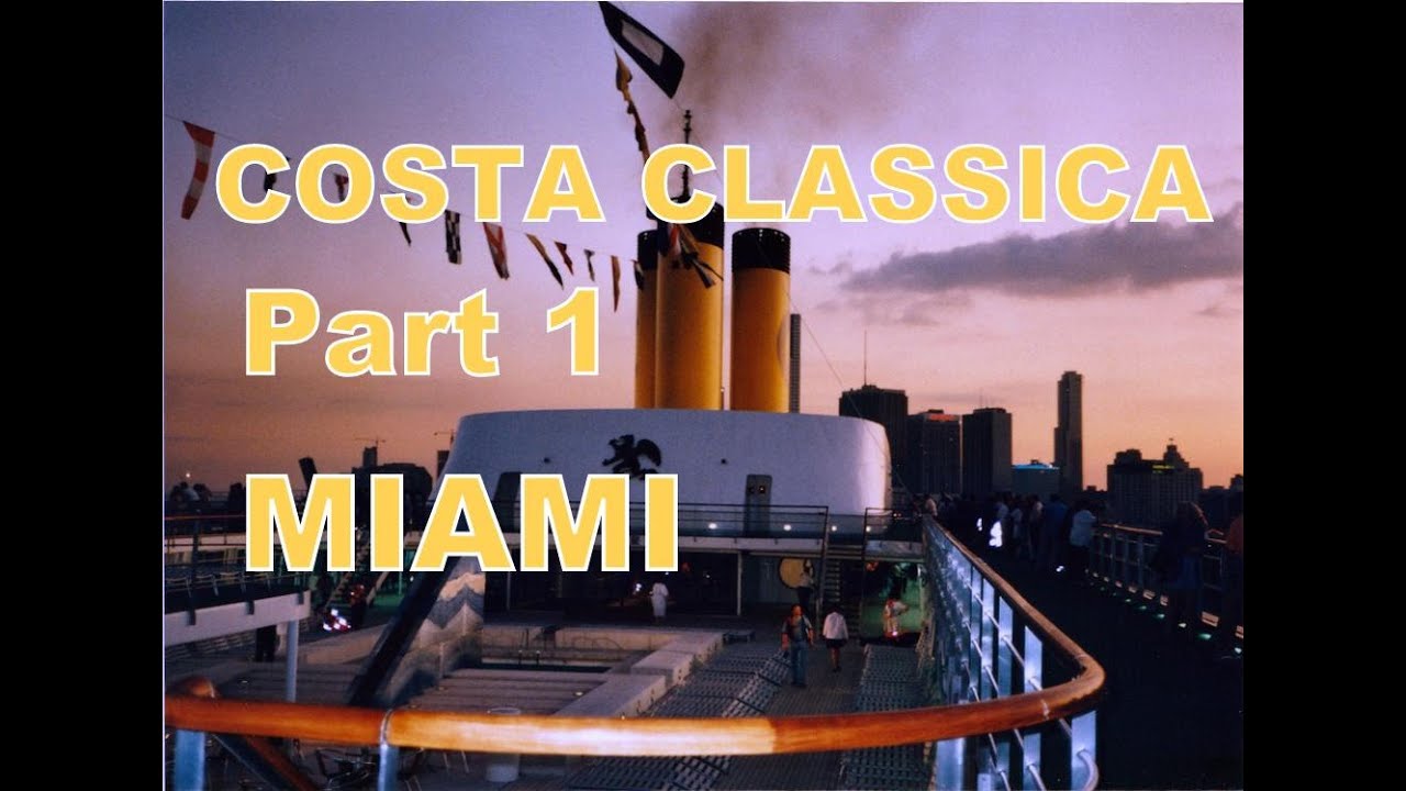 Costa Classica Cruise 1994 Part 1 Miami