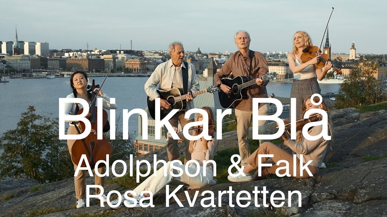 Blinkar Blå - Adolphson & Falk feat. Rosa Kvartetten