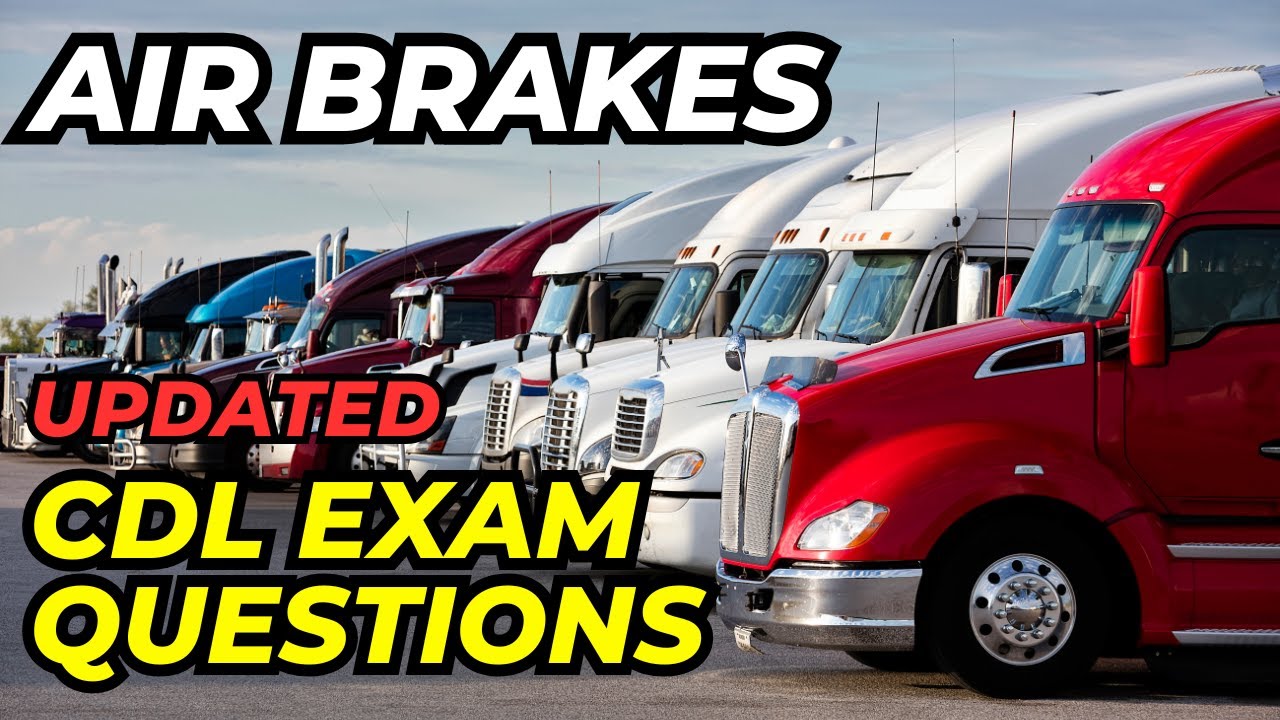 CDL Practice Exam: Air Brakes/Questions & Answers