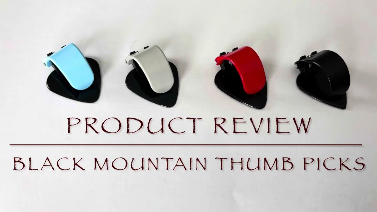 User Product Review : Black Mountain Thumb Picks