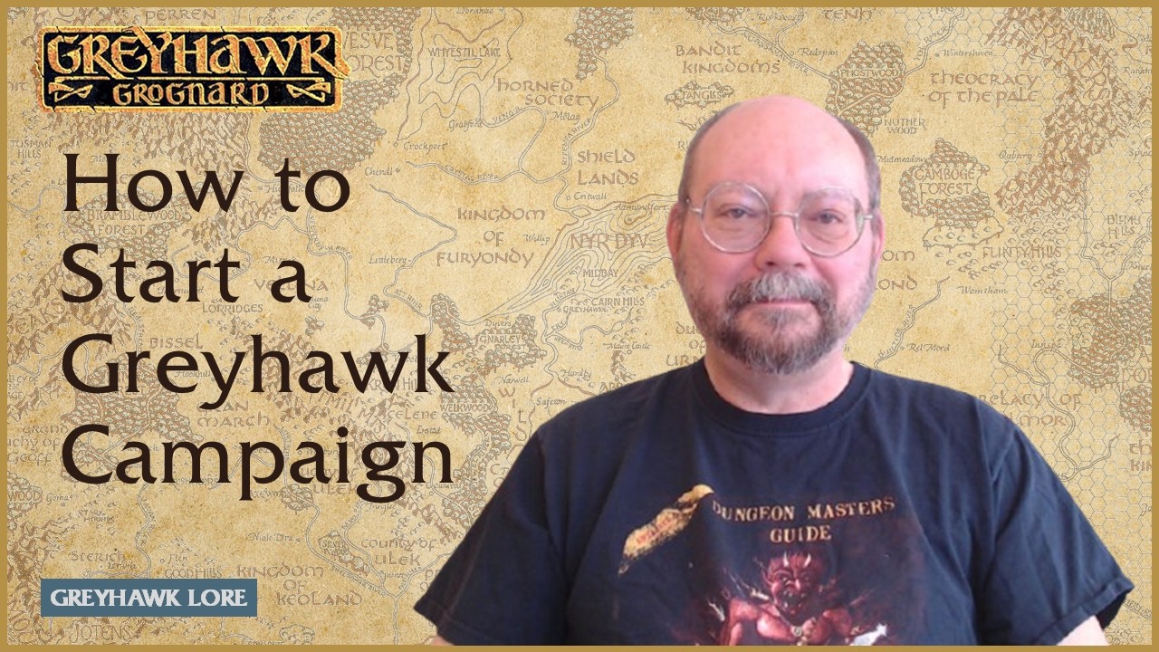 How to Start a Greyhawk Campaign