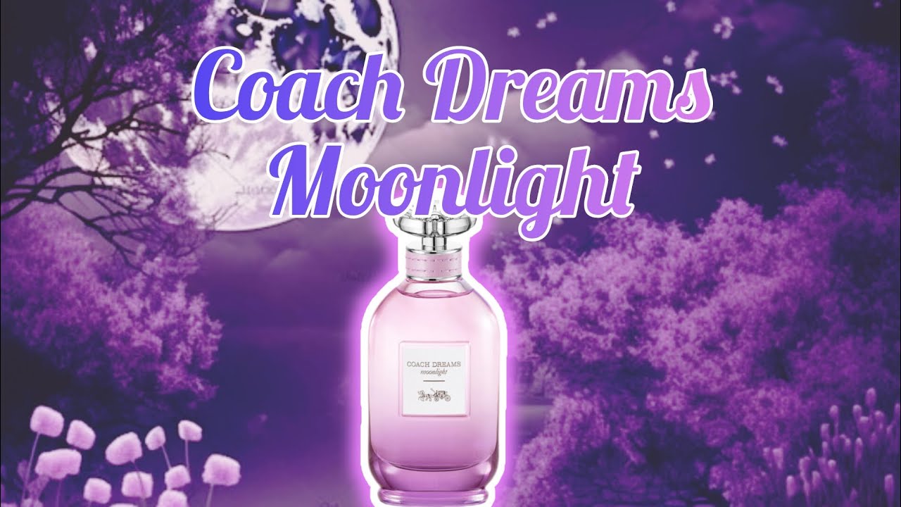 🌑💜 Coach Dreams Moonlight Review #new #perfume #coach #designer #firstimpressions #shopping #today