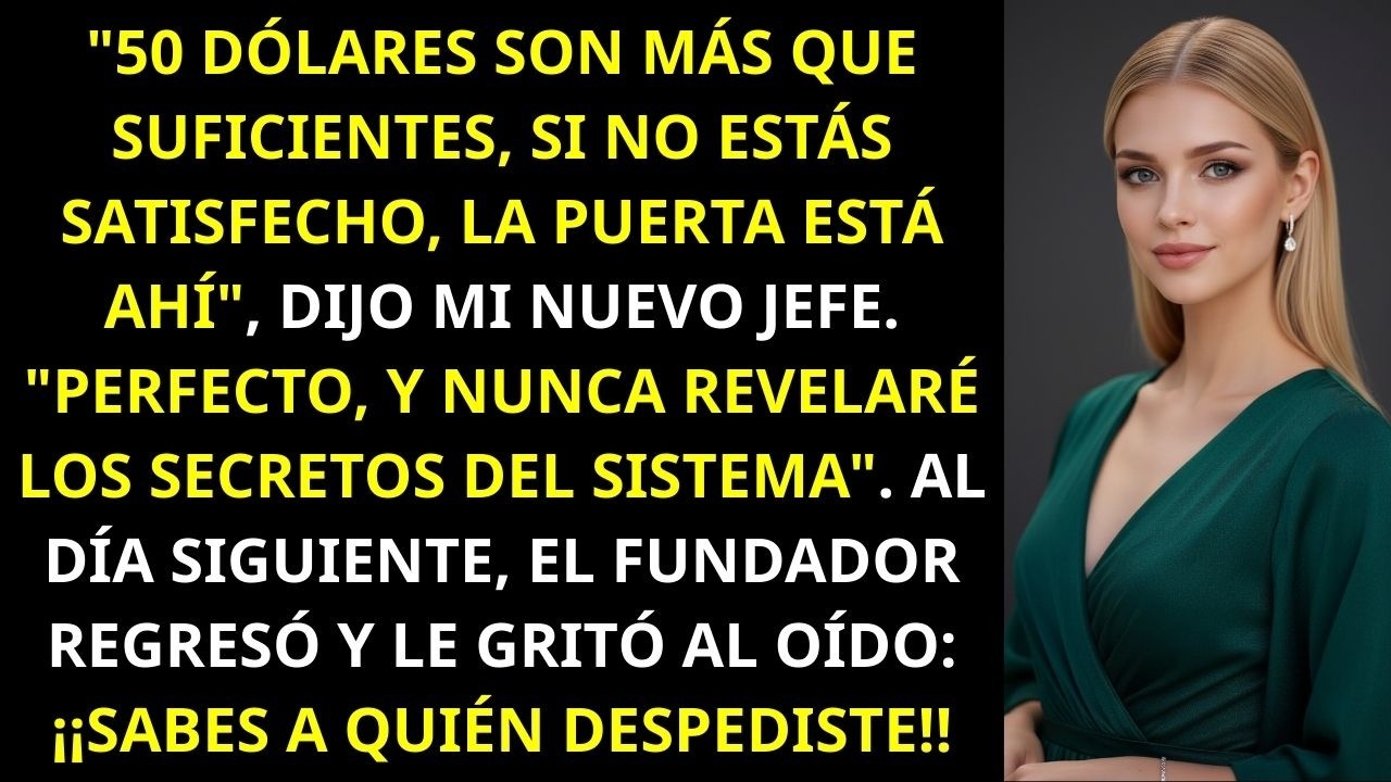 “No valgo $50”  Pedí un aumento a las 9 12 AM y a las 10 04 AM su sistema de $67M colapsó