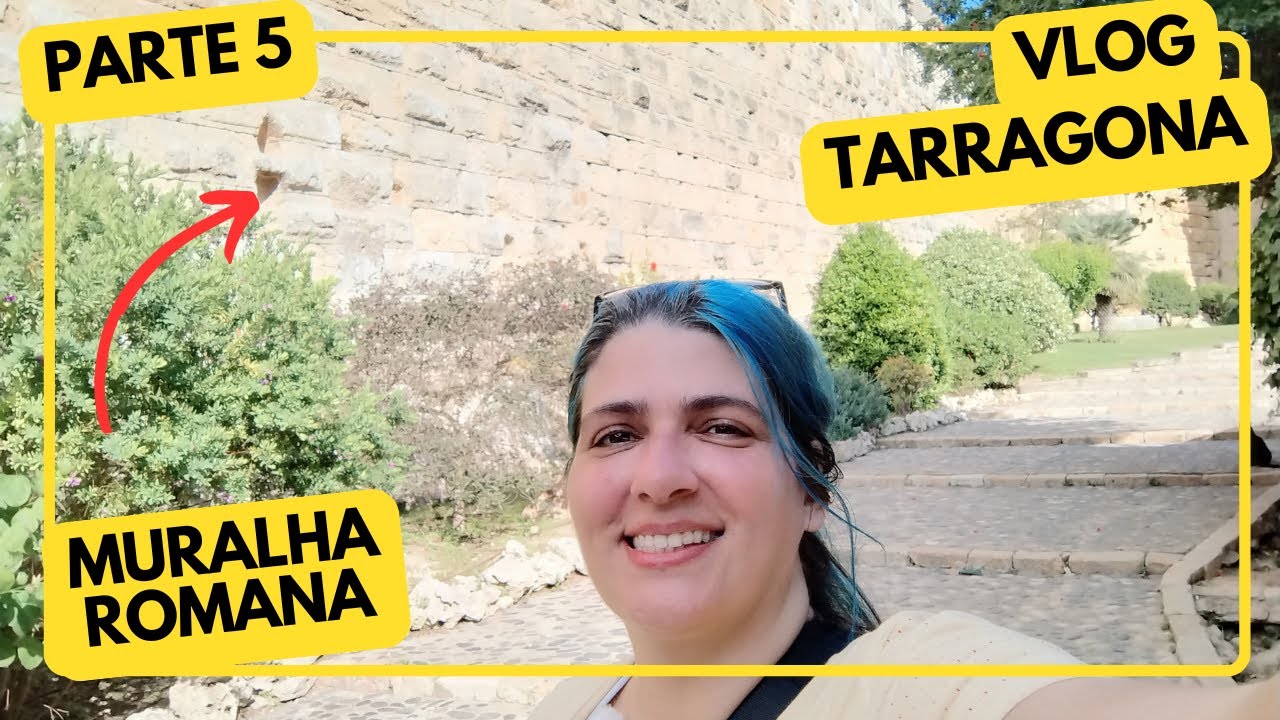 VLOG TARRAGONA 5 - A Muralha Romana.