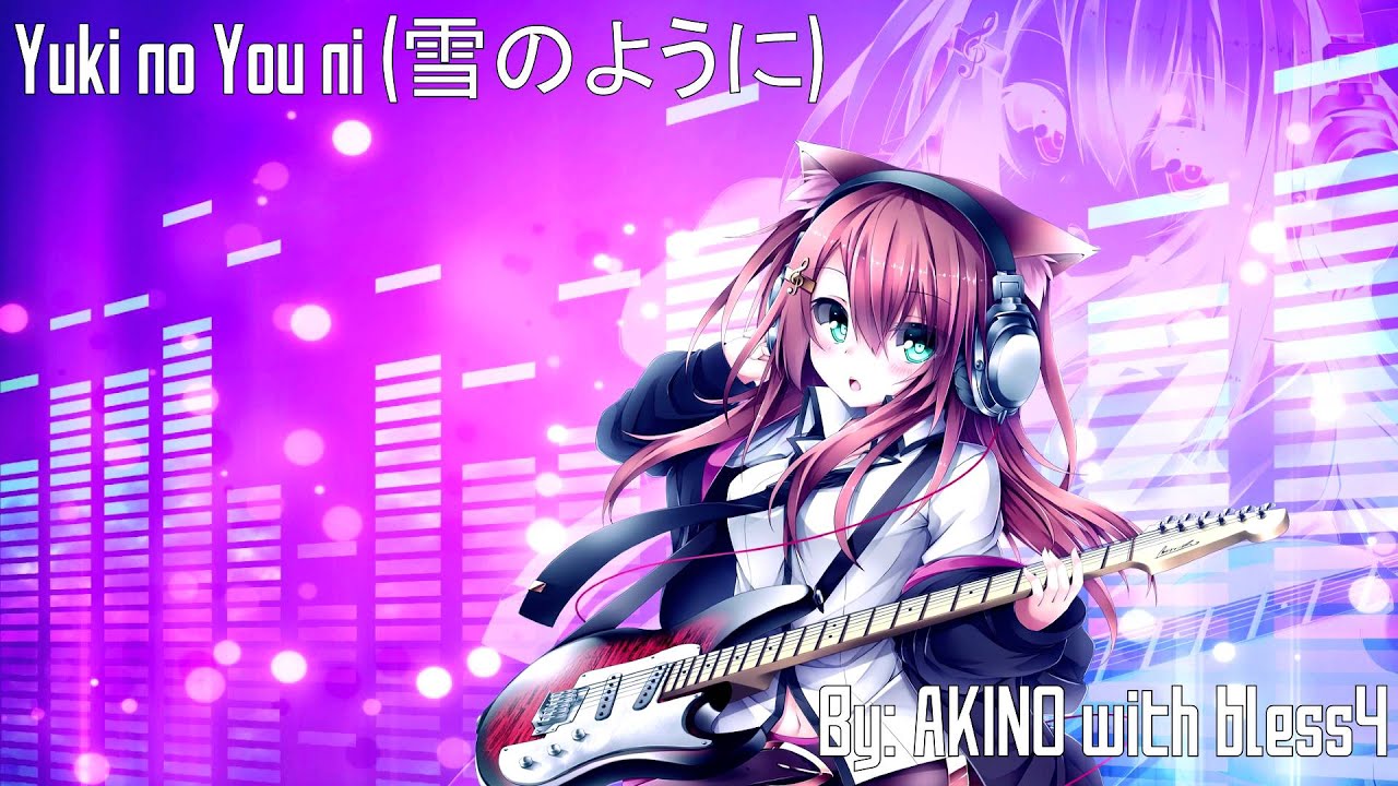 [Nightcore] ☆ Yuki no You ni - By: AKINO with bless4 ☆