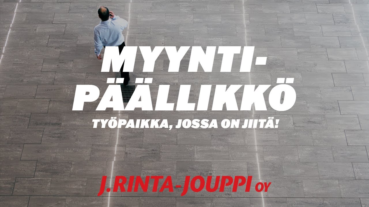 Ty&ouml;paikka, jossa on Jiit&auml; &ndash; Myyntip&auml;&auml;llikk&ouml; | J. Rinta-Jouppi Oy