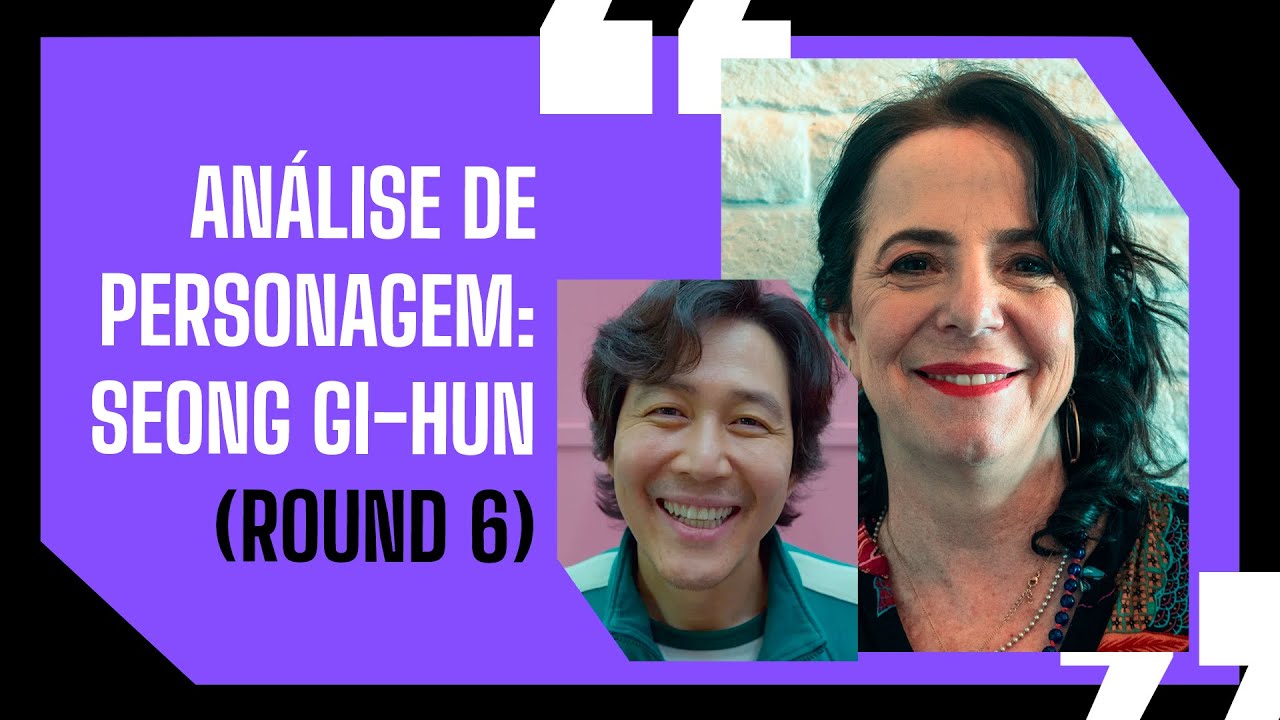 ANÁLISE PROTAGONISTA ROUND 6