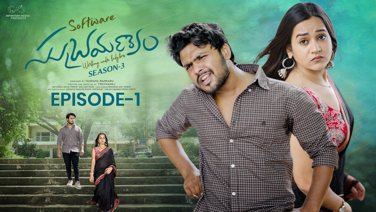 Software Subramanyam || Season 3 || Episode - 1 || Prem Ranjith || Shivani Mahi || Infinitum Media