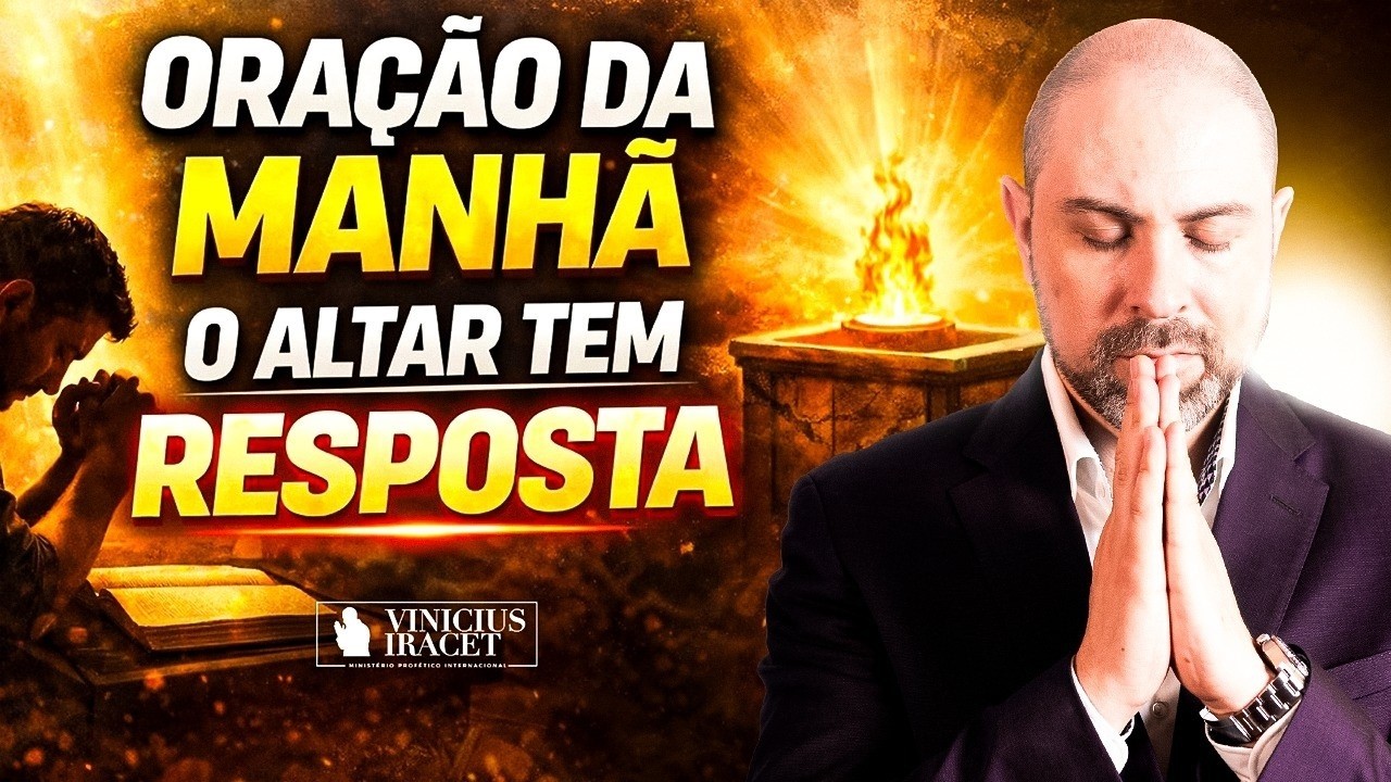 ORAÇÃO DA MANHÃ | 12 de Março – A ORAÇÃO QUE TRAZ O SOCORRO DE DEUS!