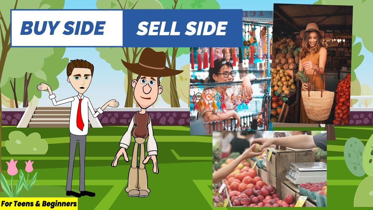 What is a Buy Side and Sell Side Investment Bank? A Simple Explanation for Teens and Beginners