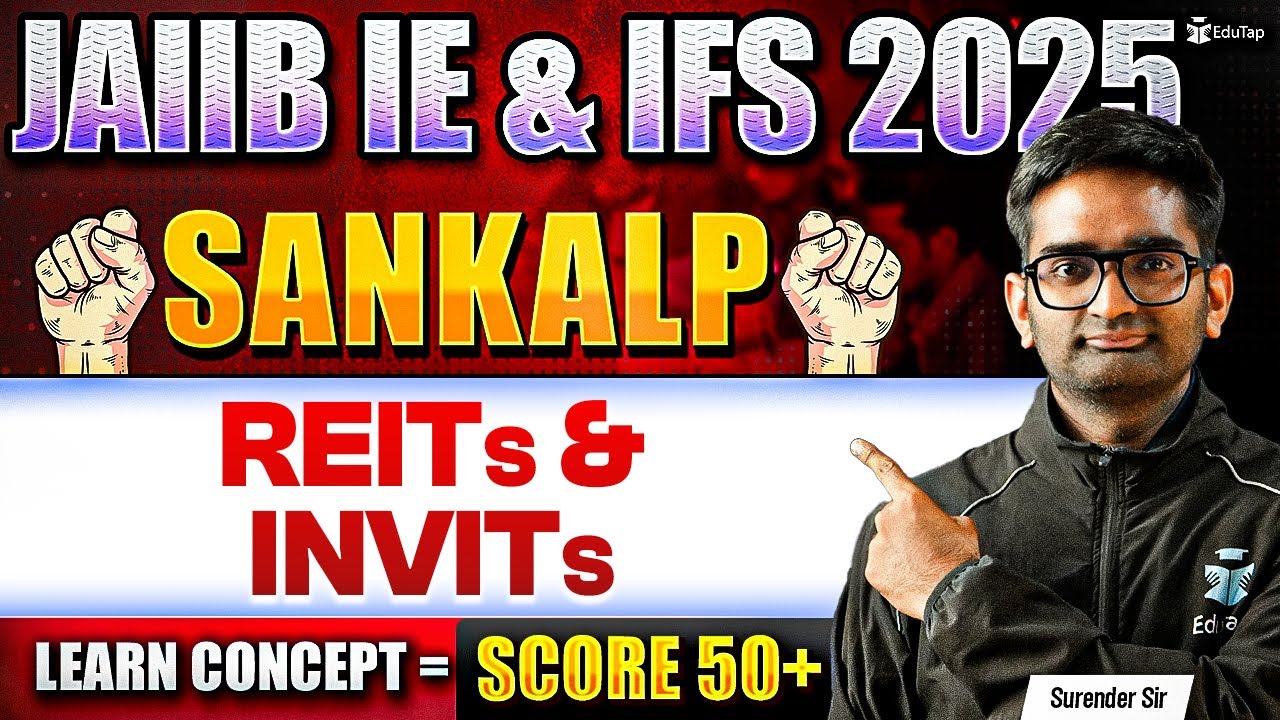 JAIIB Online Classes 2025 | JAIIB IE & IFS REITs & InvITs | JAIIB Important Topics & Modules 2025