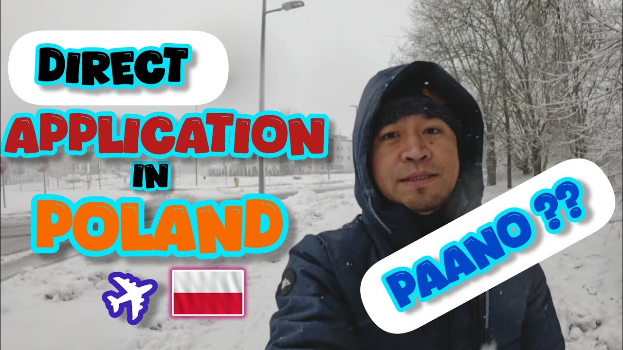 Direct Application sa Poland. Madali lang ba o Mahirap??