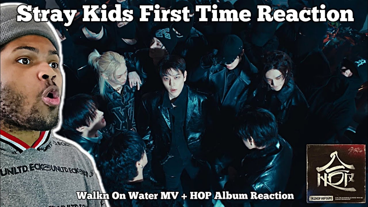 REACTING TO STRAY KIDS 'Walkn On Water' MV + HOP Album FOR THE FIRST TIME!!