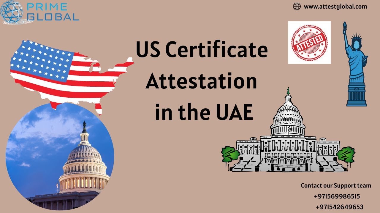 US Certificate Attestation in the UAE