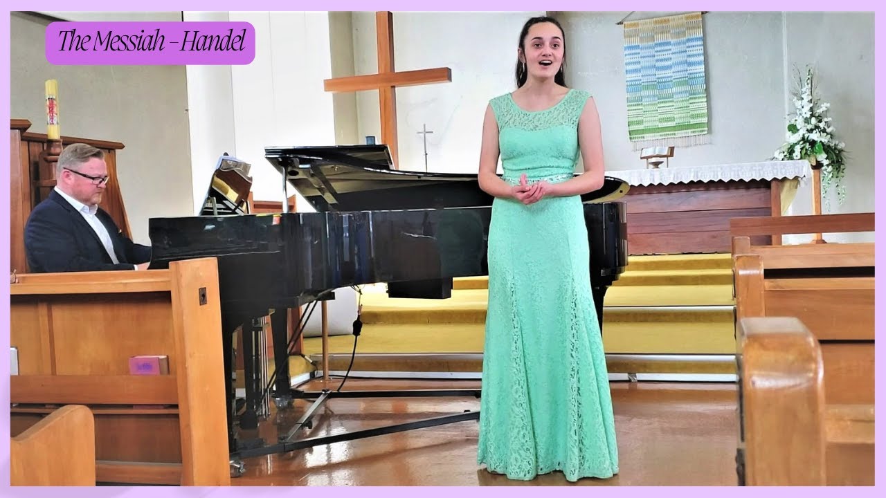 Handel's Messiah 'How Beautiful Are The Feet' 15yr old Soprano, Venessa Joyce