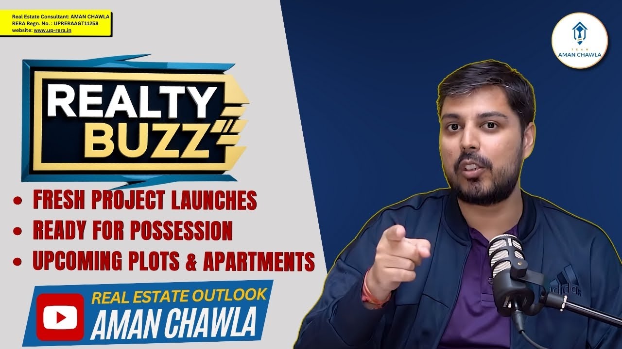Realty Buzz - June 2024 | Recent Launches & Upcoming Plots & Apartments in Lucknow by Aman Chawla