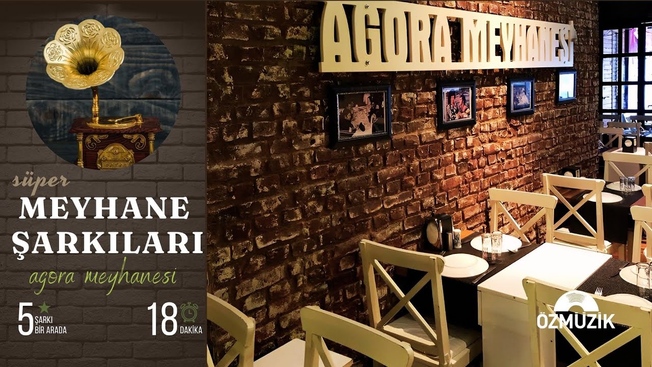 Süper Meyhane şarkıları  -  Agora Meyhanesi