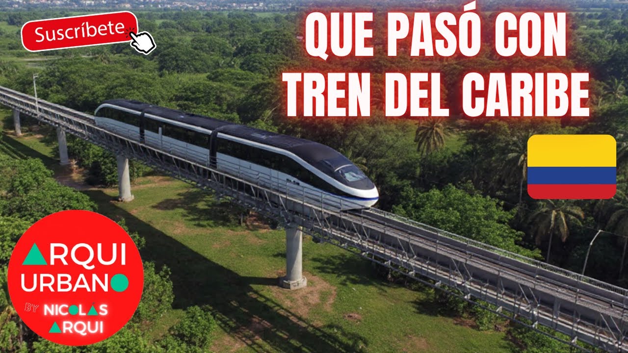 🚧 ¿Qué pasó con el Tren Regional del Caribe Colombia 🇨🇴? Promesa de 2022 realidad pendiente en 2026