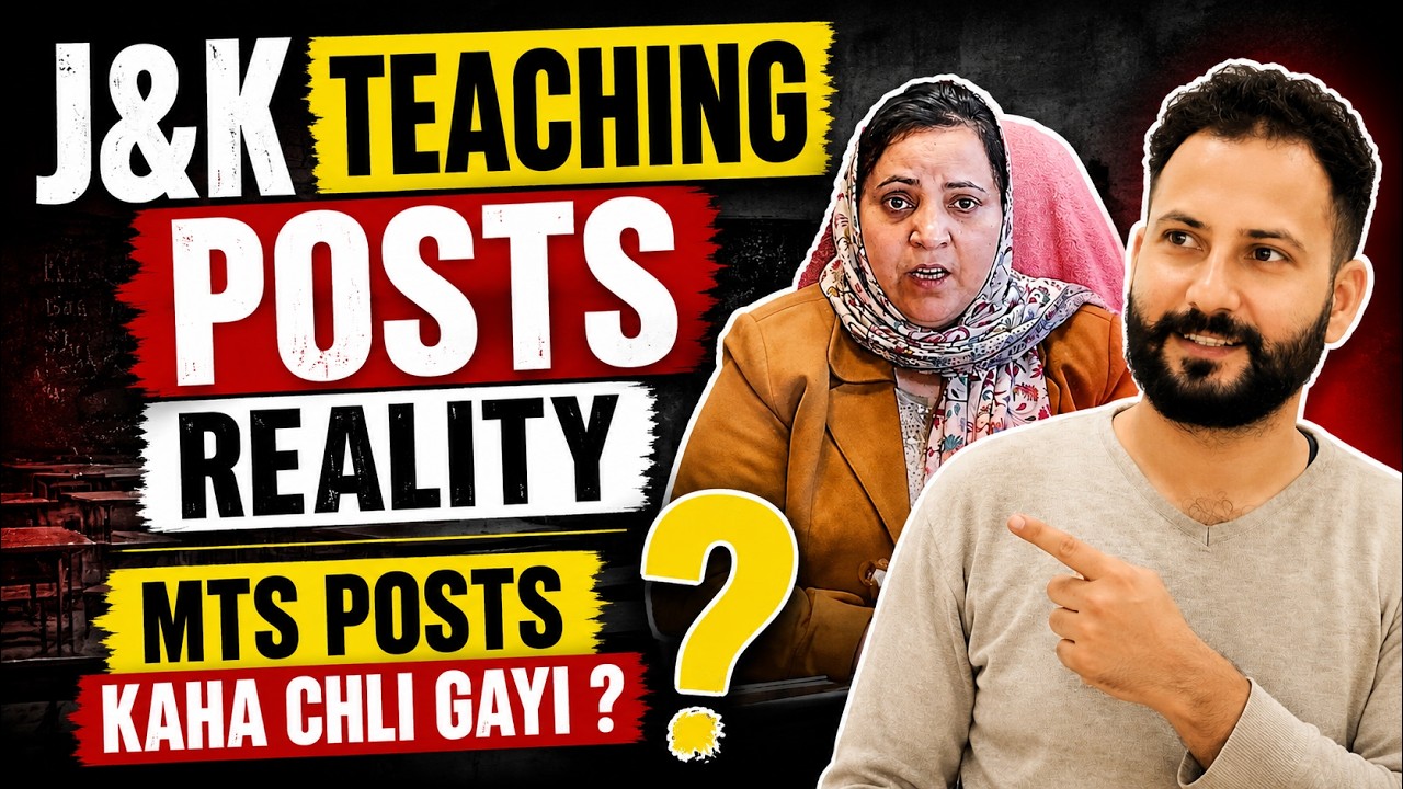 J&K Teaching Recruitment 2026 | Reality Check ⚠️ | MTS Posts Missing? General Line Teacher Posts J&K
