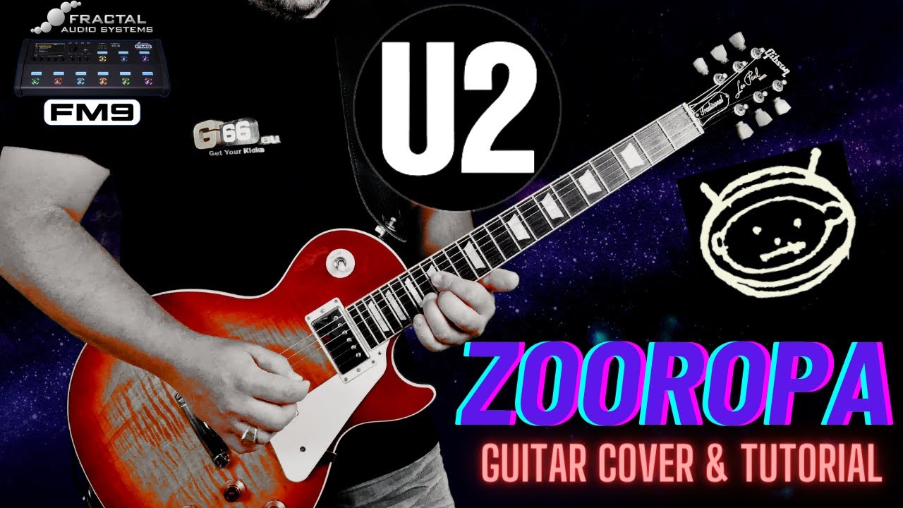 U2 - ZOOROPA (GUITAR COVER & TUTORIAL)