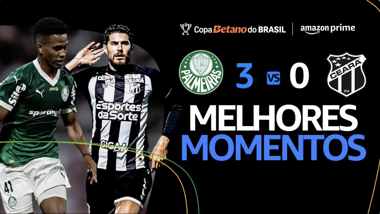 PALMEIRAS 3 x 0 CEARÁ | MELHORES MOMENTOS | 3ª FASE COPA DO BRASIL 2025