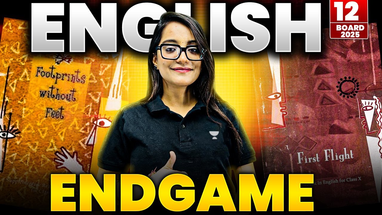 Complete English End Game | Class 12 Boards 2025 | By Juhi Ma'am