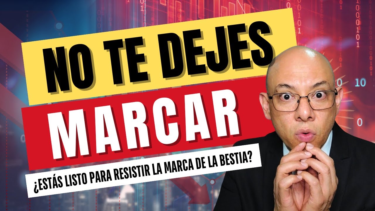 No te dejes marcar ¿Estás listo para resistir La Marca de la Bestia? - Andry Carías, EEUU