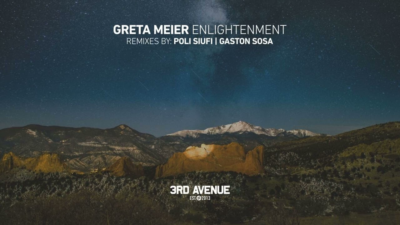 Greta Meier - Enlightenment (Poli Siufi Remix) [3rd Avenue]