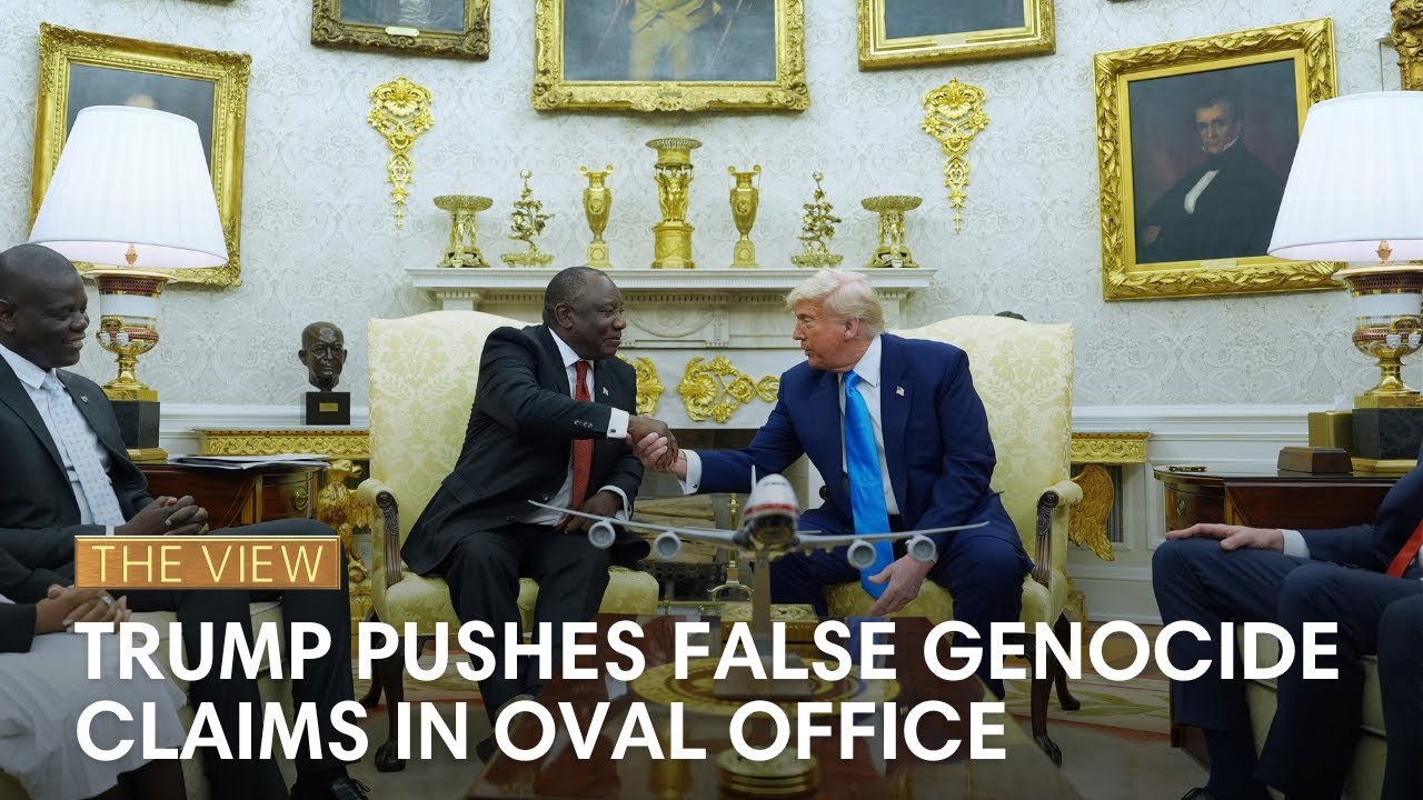 Trump Pushes False Genocide Claims In Oval Office | The View