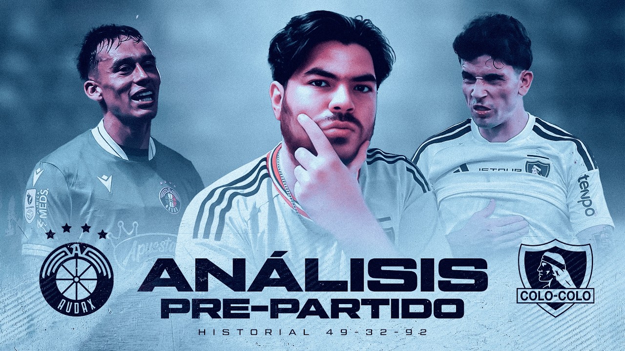 Previa Audax Italiano - Colo Colo Fecha 6 (Campeonato Nacional).