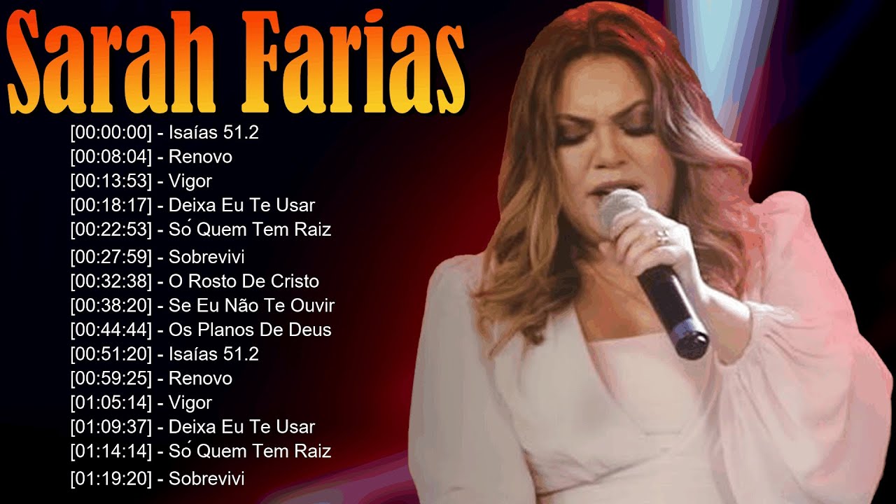📖 Sarah Farias – Canções que anunciam a Palavra de Deus com graça, poder e unção 🙏